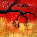 Kylesa - Time Will Fuse Its Worth альбом