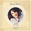 Kim Hill - Hope No Matter What альбом