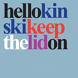 Hello Kinski - Keep the Lid On album