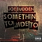 Joe Budden - Something To Ride To альбом