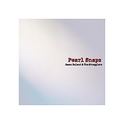 Jason Boland - Pearl Snaps album