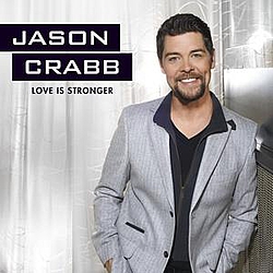 Jason Crabb - Love Is Stronger album