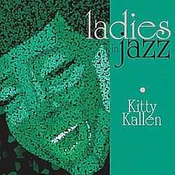 Kitty Kallen - Ladies in Jazz - Kitty Kallen альбом