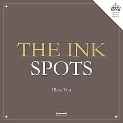 The Ink Spots - Bless You album
