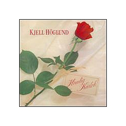Kjell Höglund - Hemlig KÃ¤rlek album