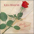 Kjell Höglund - Hemlig KÃ¤rlek album