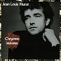 Jean-Louis Murat - Cheyenne Autumn album