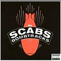 The Scabs - Bombtracks альбом
