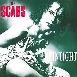 The Scabs - Skintight альбом