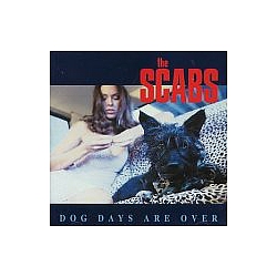 The Scabs - Dog Days Are Over album