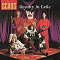 The Scabs - Royalty in Exile album