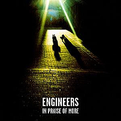 Engineers - In Praise Of More альбом