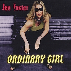 Jen Foster - Ordinary Girl альбом