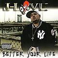 La The Darkman - J-Love Presents: Better Your Life альбом