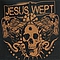 Jesus Wept - Show&#039;s Over album