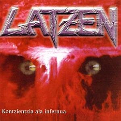 Latzen - Kontzientzia Ala Infernua album