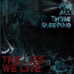 For All Those Sleeping - The Lies We Live album