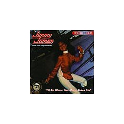 Jimmy James - I&#039;ll Go Where Your Music Takes Me: The Best of Jimmy James альбом