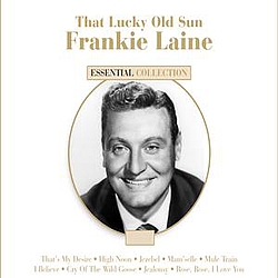 Frankie Laine - That Lucky Old Sun - Frankie Laine album