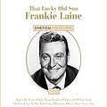 Frankie Laine - That Lucky Old Sun - Frankie Laine album