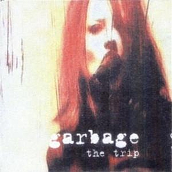 Garbage - The Trip album