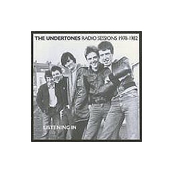 Undertones - Listening In: Radio Sessions 1978-1982 album