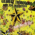 George Thorogood &amp; The Destroyers - Better Than the Rest album