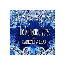 Lewis Carroll - The Nonsense Verse Of Carroll &amp; Lear альбом