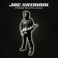 Joe Satriani - Strange Beautiful Music album