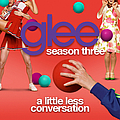 Glee Cast - A Little Less Conversation album