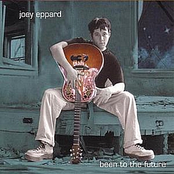 Joey Eppard - Been To The Future album