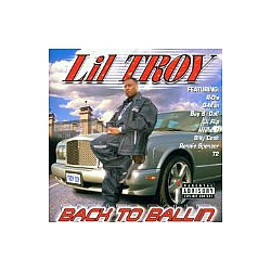 Lil&#039; Troy - Back To Ballin альбом