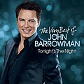 John Barrowman - Tonight&#039;s The Night - The Very Best Of album