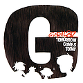 Gorillaz - Tomorrow Comes Today альбом