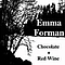 Emma Forman - Chocolate and Red Wine album