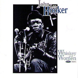 John Lee Hooker - Whiskey and Women альбом