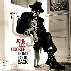 John Lee Hooker - Don&#039;t Look Back альбом