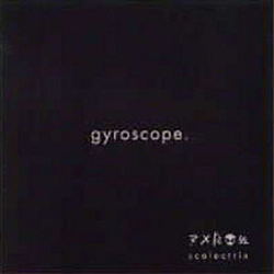 Gyroscope - Scalectrix альбом