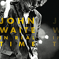 John Waite - In Real Time альбом