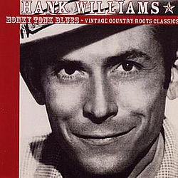 Hank Williams - Honky Tonk Blues Hank Williams album