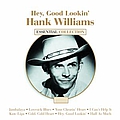 Hank Williams - Hey Good Lookin&#039; - Hank Williams album