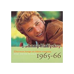Johnny Hallyday - Collection, Volume 7 : Cheveux longs et idÃ©es courtes : 1965 - 1966 album