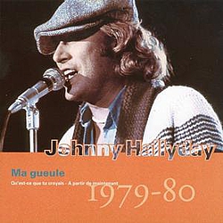 Johnny Hallyday - Collection, Volume 20 : Ma gueule : 1979 - 1980 album