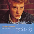 Johnny Hallyday - Collection, Volume 4 : Les Bras en croix : 1962-1963 album