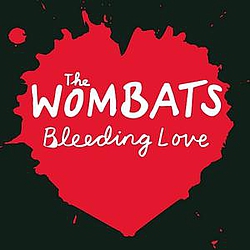 The Wombats - Bleeding Love album