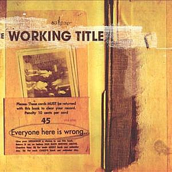 The Working Title - Everyone Here is Wrong... album
