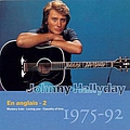 Johnny Hallyday - En Anglais, Volume 2 : 1975-92 album