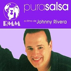 Johnny Rivera - Pura Salsa альбом