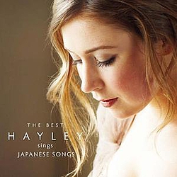 Hayley Westenra - The Best Of Hayley Sings Japanese Songs альбом