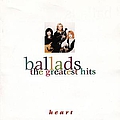 Heart - Ballads: The Greatest Hits album